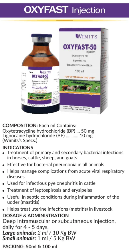 OXYFAST Injection-(for 1 ml)- Oxytetracycline hydrochloride (BP)....50mg  Lignocaine Hydrochloride (BP)....10mg (Wimits Specs)  – Wimits Pharmaceuticals
