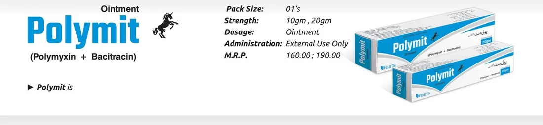 Polymit Ointment (Polymyxin B + Bacitracin) detail image – Wimits Pharmaceuticals